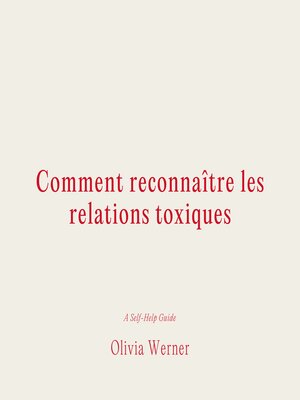 cover image of Comment reconnaître les relations toxiques